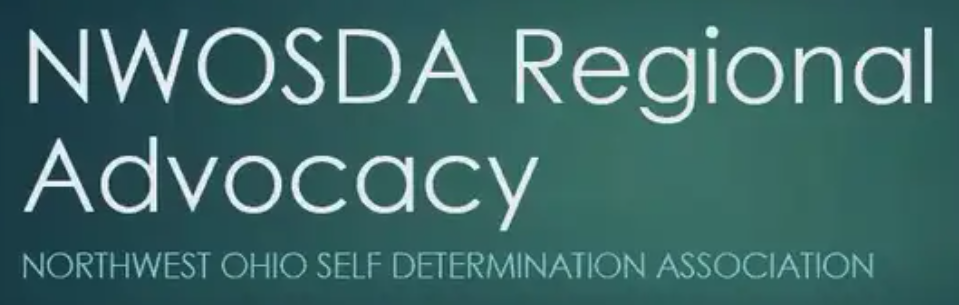 Self Advocacy: Speak Up! w/OSDA - NWOSDA Regional Advocacy